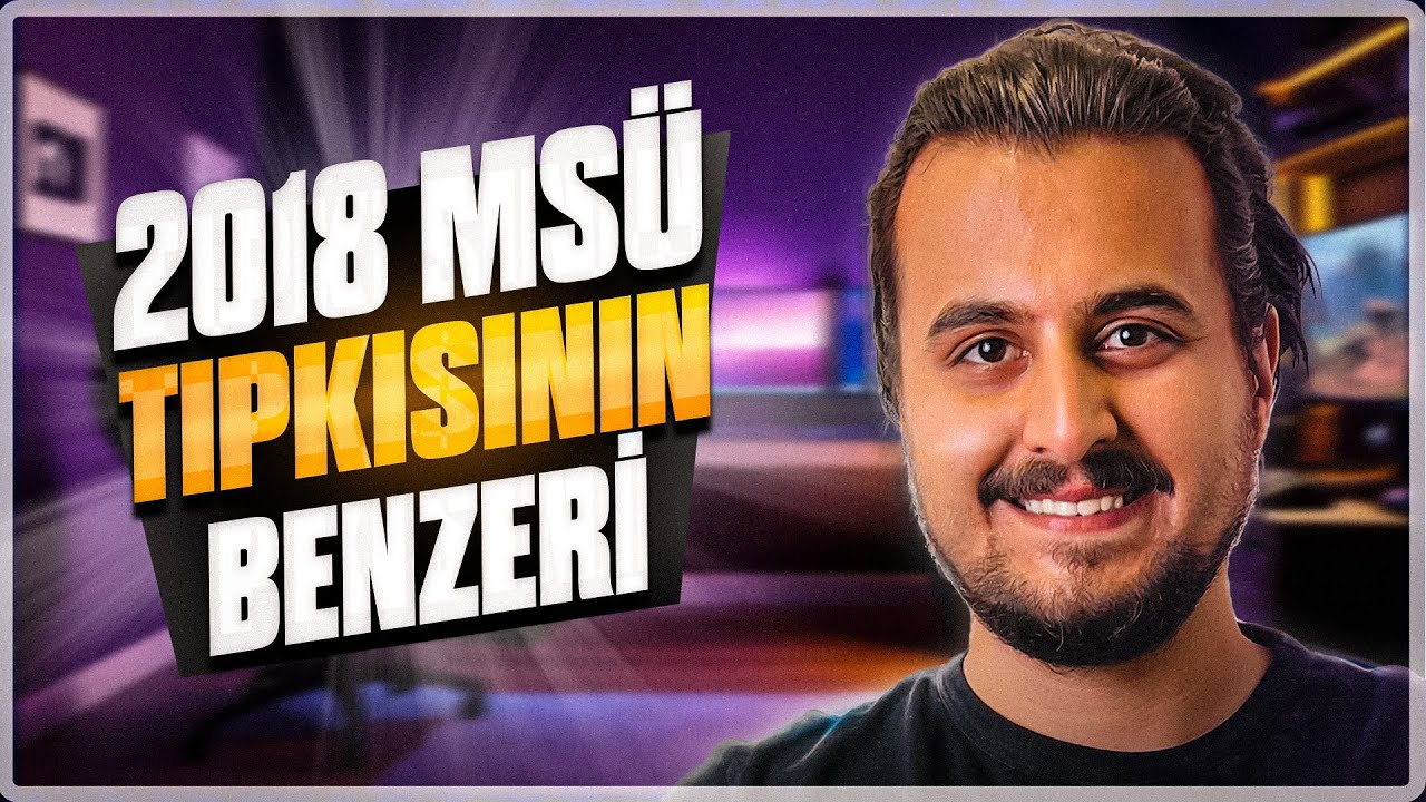 2018 MSÜ Kimya Tıpkısının Bi Benzeri #1 | #CHTayfa