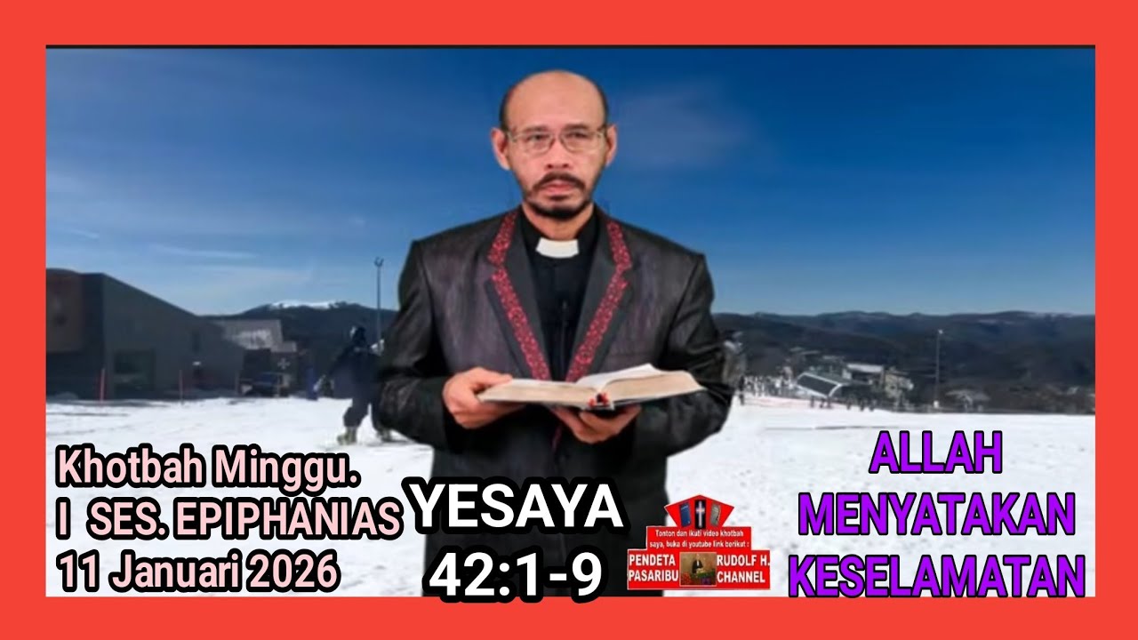 ALLAH MENYATAKAN KESELAMATAN –Yesaya 42:1-9