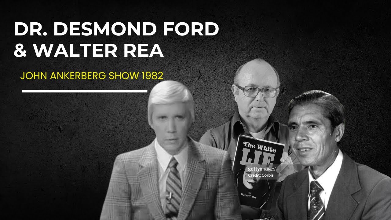 Dr. Desmond Ford and Walter Rea Interview on the John Ankerberg Show (1982)