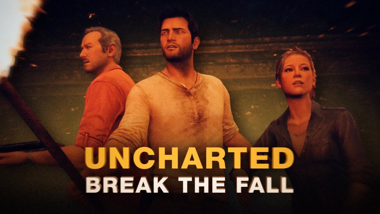 Break the Fall | Серия Uncharted