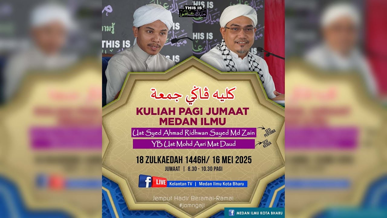 📢 LIVE Kuliah Pagi Jumaat Medan Ilmu- 16 Mei 2025