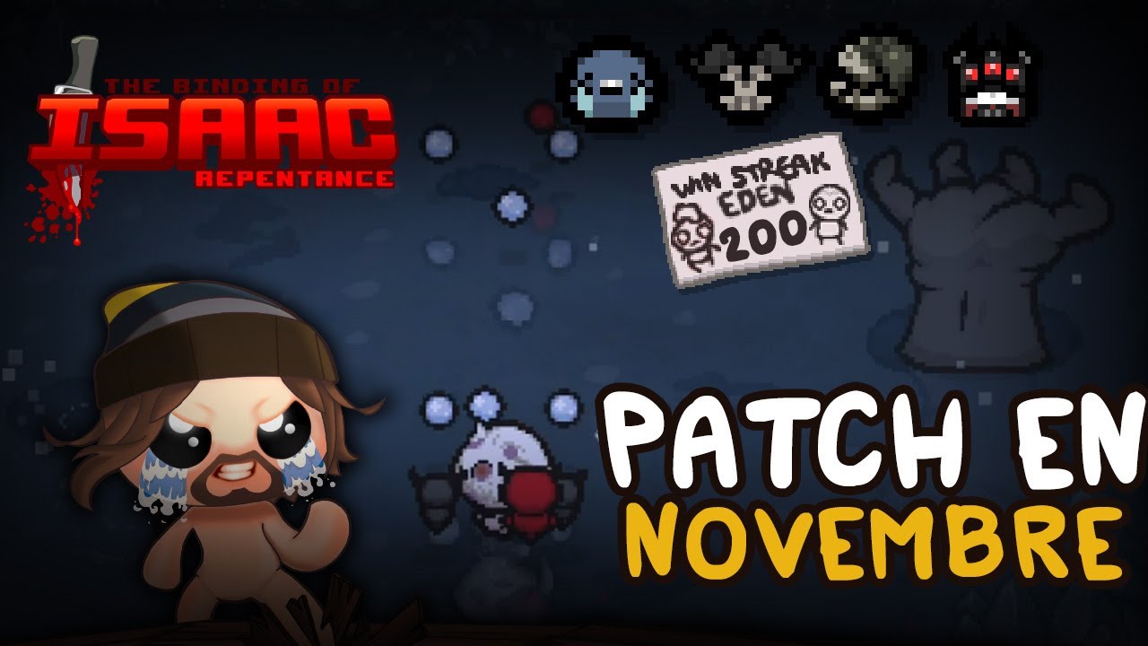 Patch en Novembre - Isaac Repentance (Eden Streak)