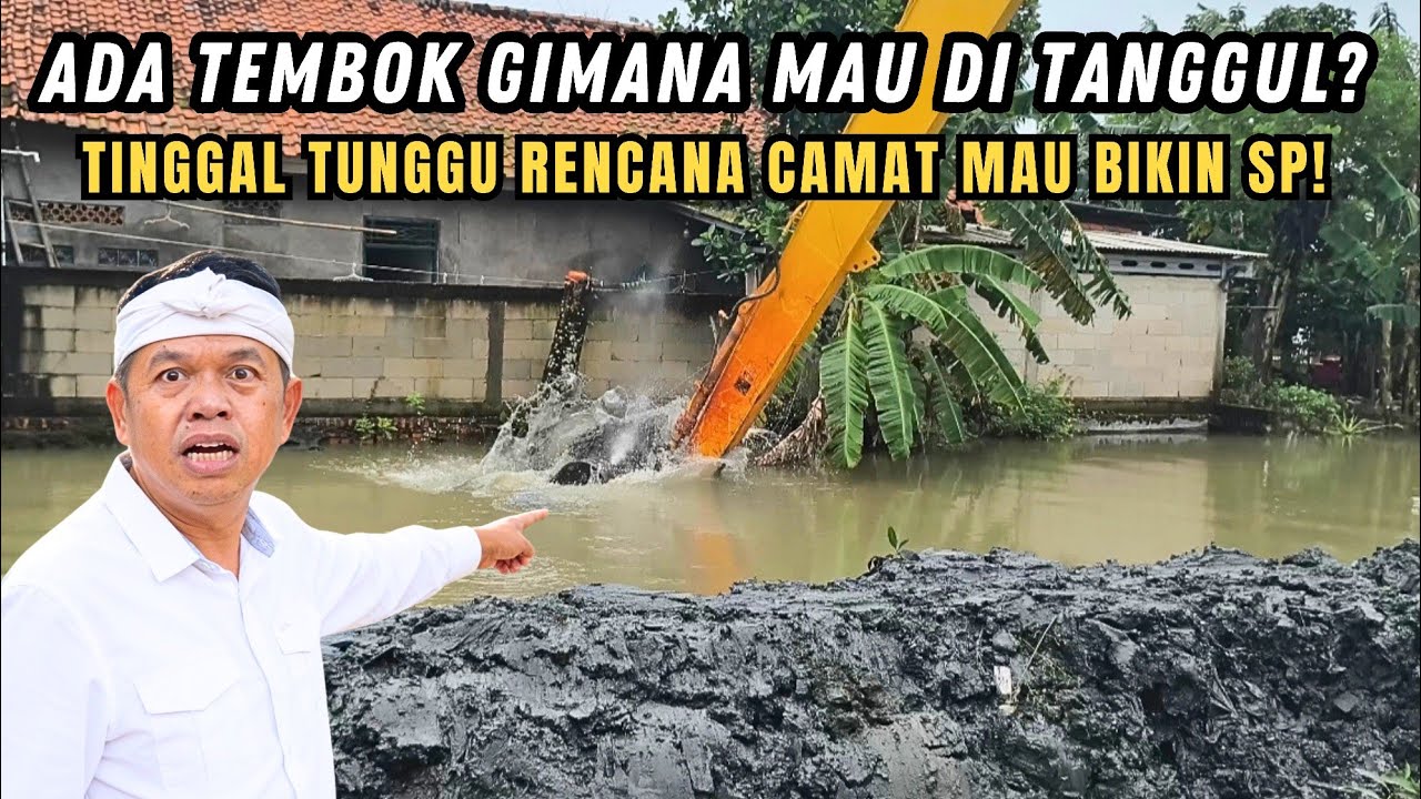 NAH KAN❗ADA TEMBOK BANGLI GIMANA MAU DI TANGGUL❓TINGGAL TUNGGU RENCANA CAMAT SUKAKARYA BIKIN SP❗