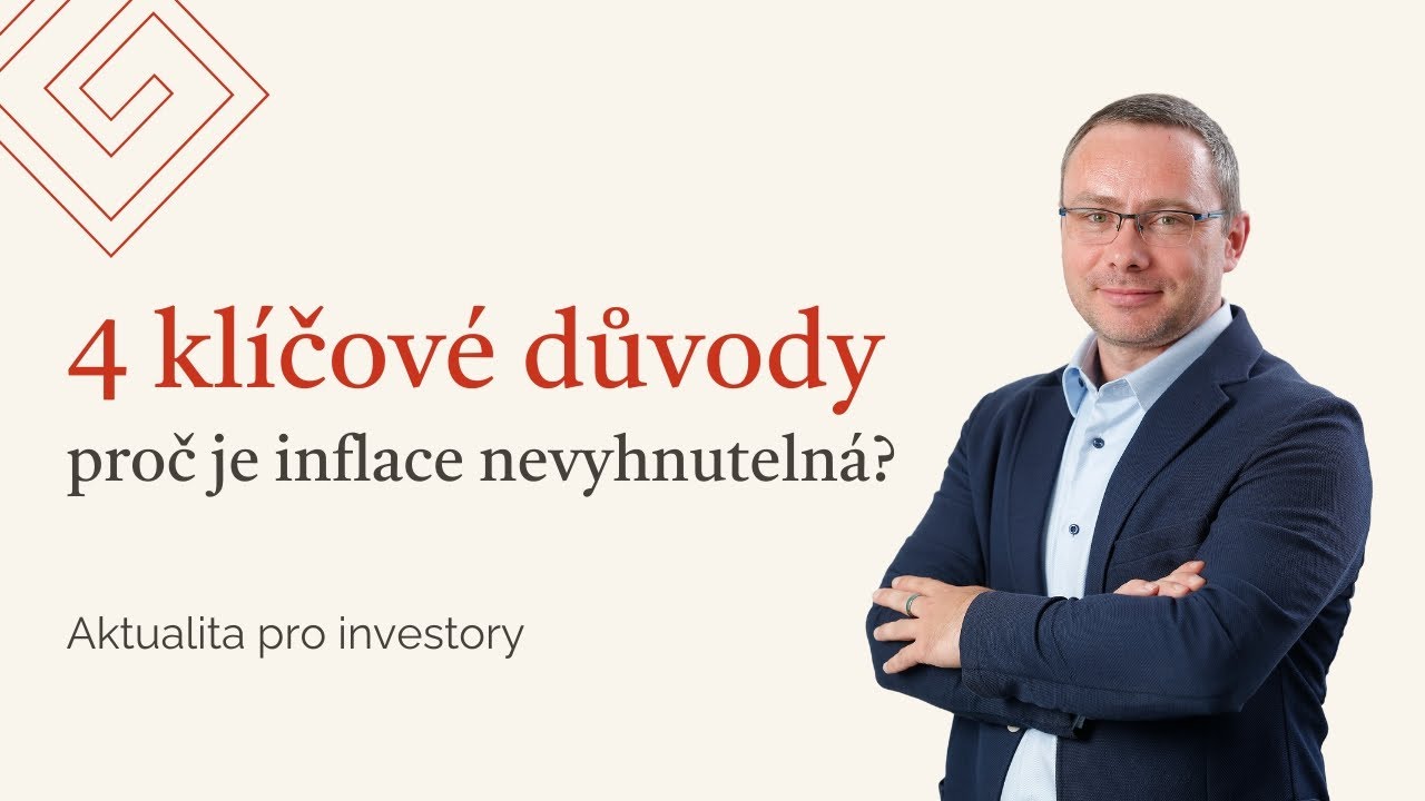 4 KLÍČOVÉ DŮVODY, proč je inflace nevyhnutelná
