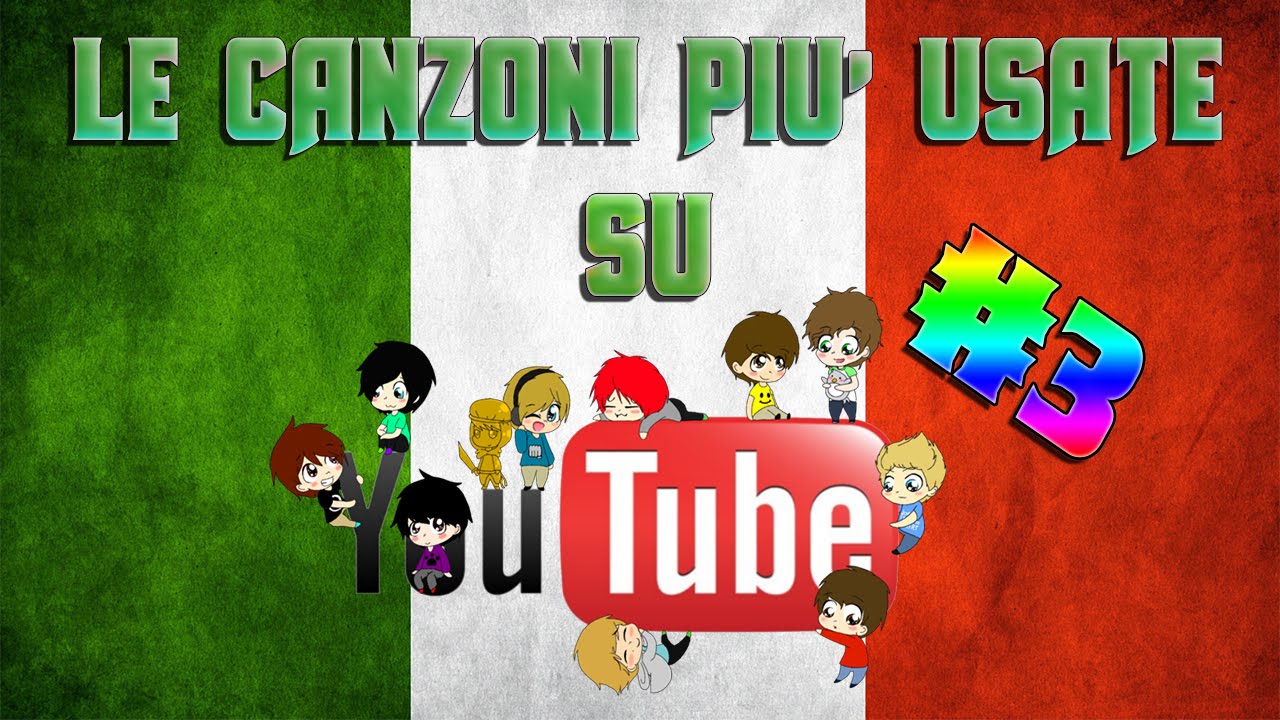 Le canzoni più usate dagli Youtubers #3