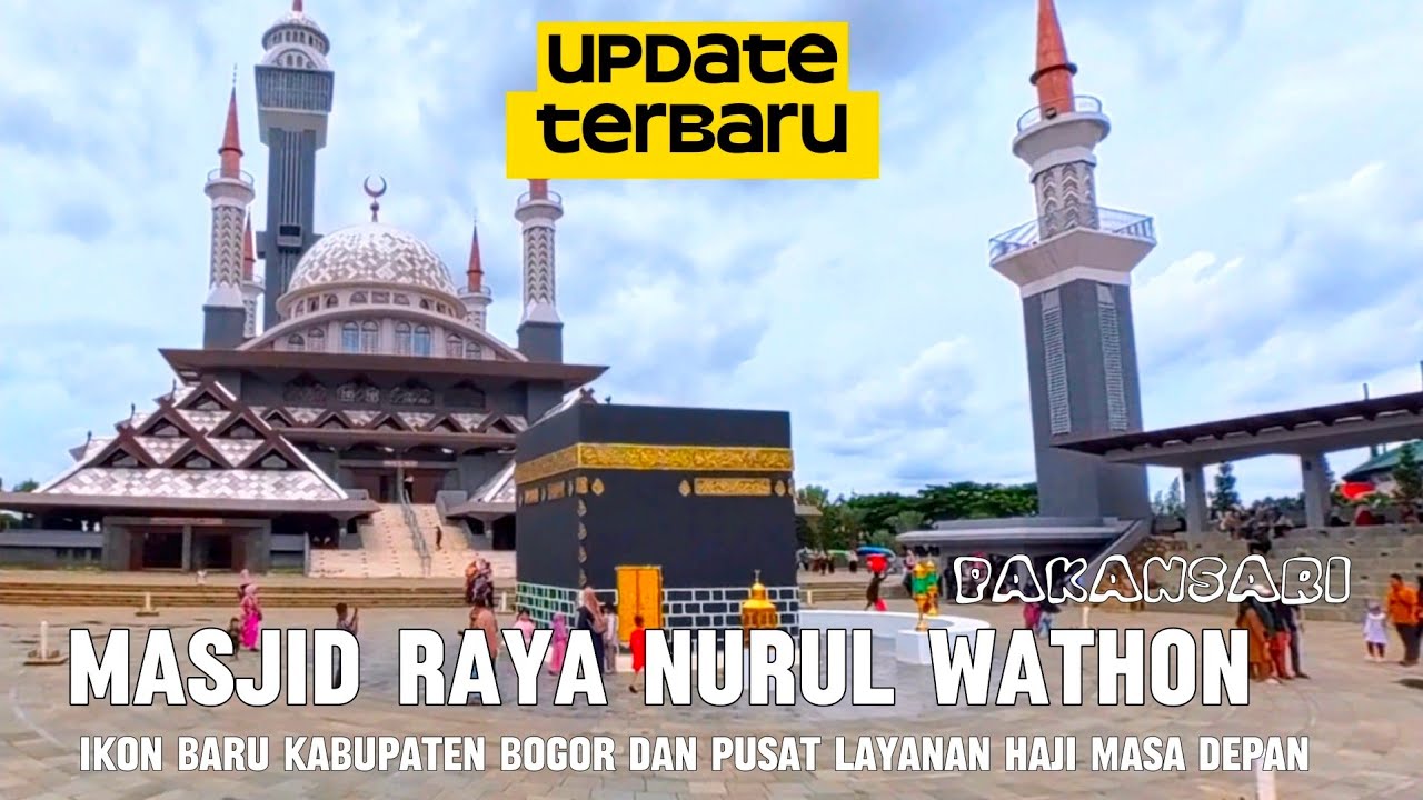 Masjid Raya Nurul Wathon Pakansari ‼️ Ikon Baru Kabupaten Bogor dan Pusat Layanan Haji Masa Depan