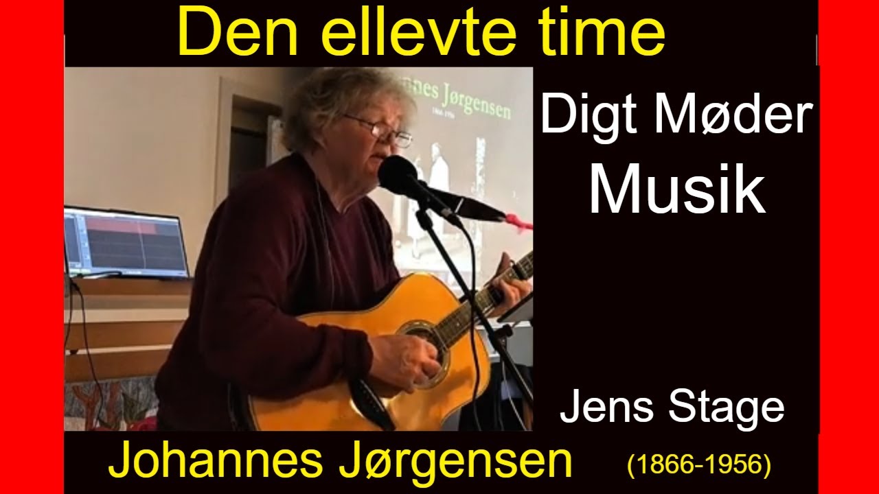 Den ellevte time - Johannes Jørgensen (1866-1956) | Musik af Jens Stage