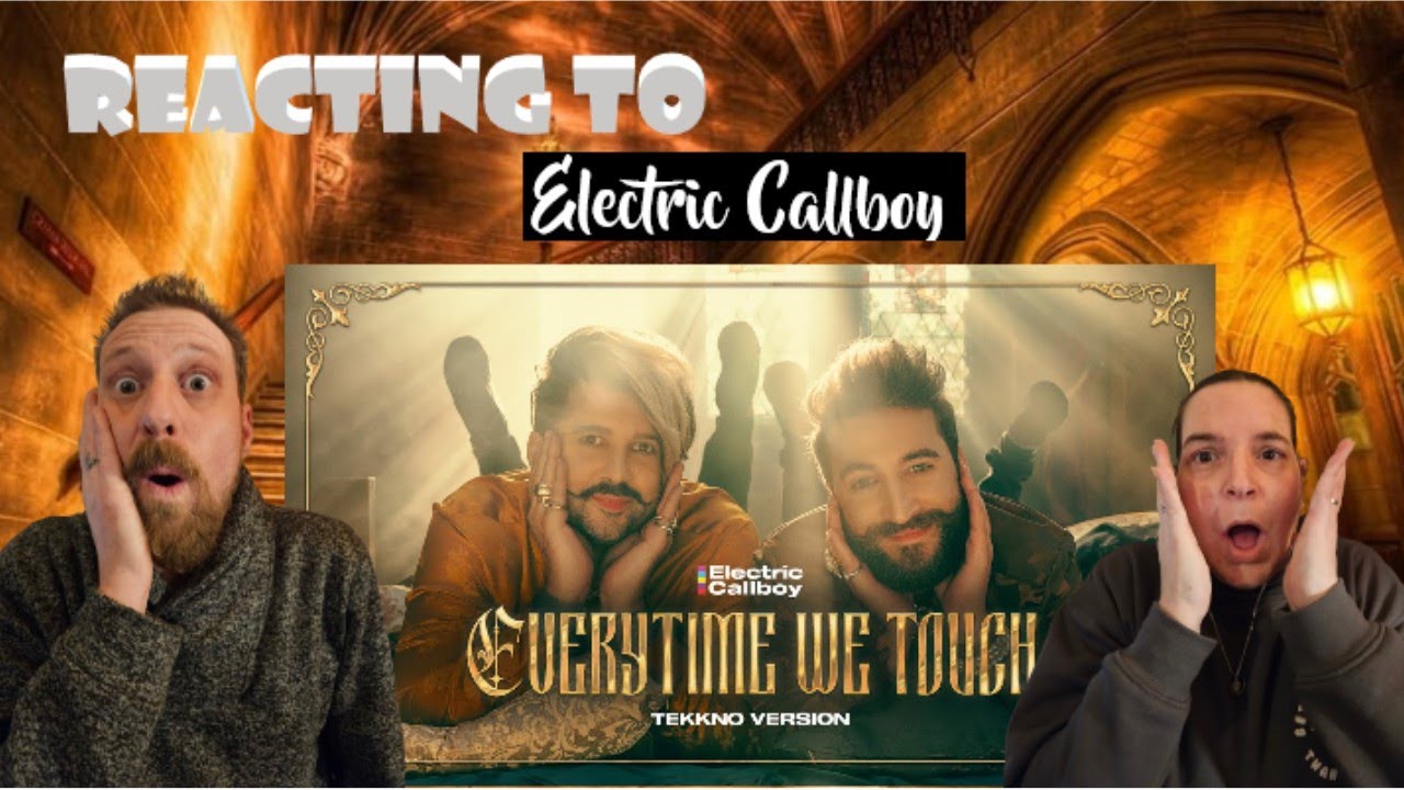 first time reactie op Electric Callboy - every time we touch