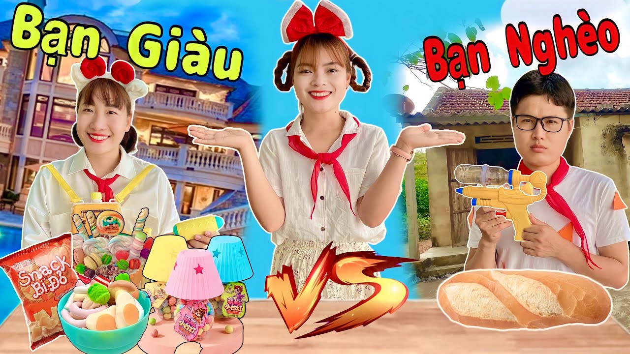 Hằng Nheo | Bạn Nhà Giàu Với Bạn Nhà Nghèo - Đừng Có Coi Thường Người Khác