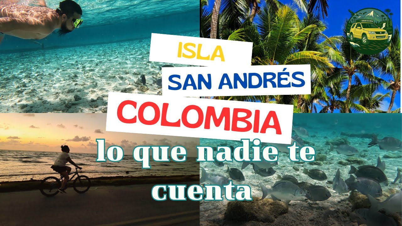 NO vayas a SAN ANDRÉS, COLOMBIA, sin antes ver ESTE VIDEO!