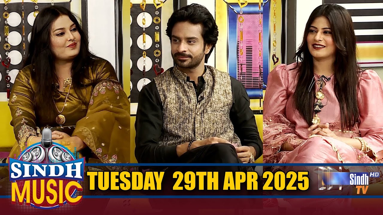 Sindh Music | 29/04/2025 | Soniya Soomro | Music Show | SindhTVHD