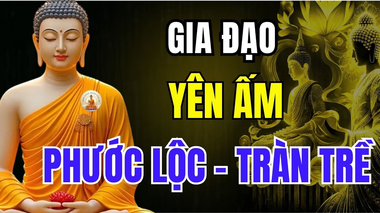 LỜI PHẬT DẠY: 3 Bước Định Tâm Chuyển Hóa Cơn Giận – Gia Đạo Yên Ấm Ắt Thần Tài Gõ Cửa