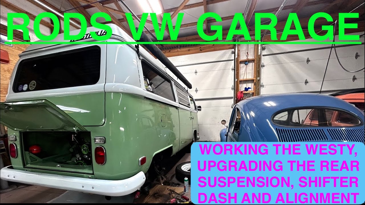 WORKING THE 1970 WESTY, UPGRADING THE REAR SUSPENSION, SHIFTER DASH AND ALIGNMENT JOIN ME ON A TRIP