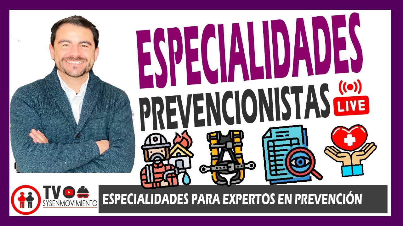 Especialidades para Expertos en Prevención de Riesgos
