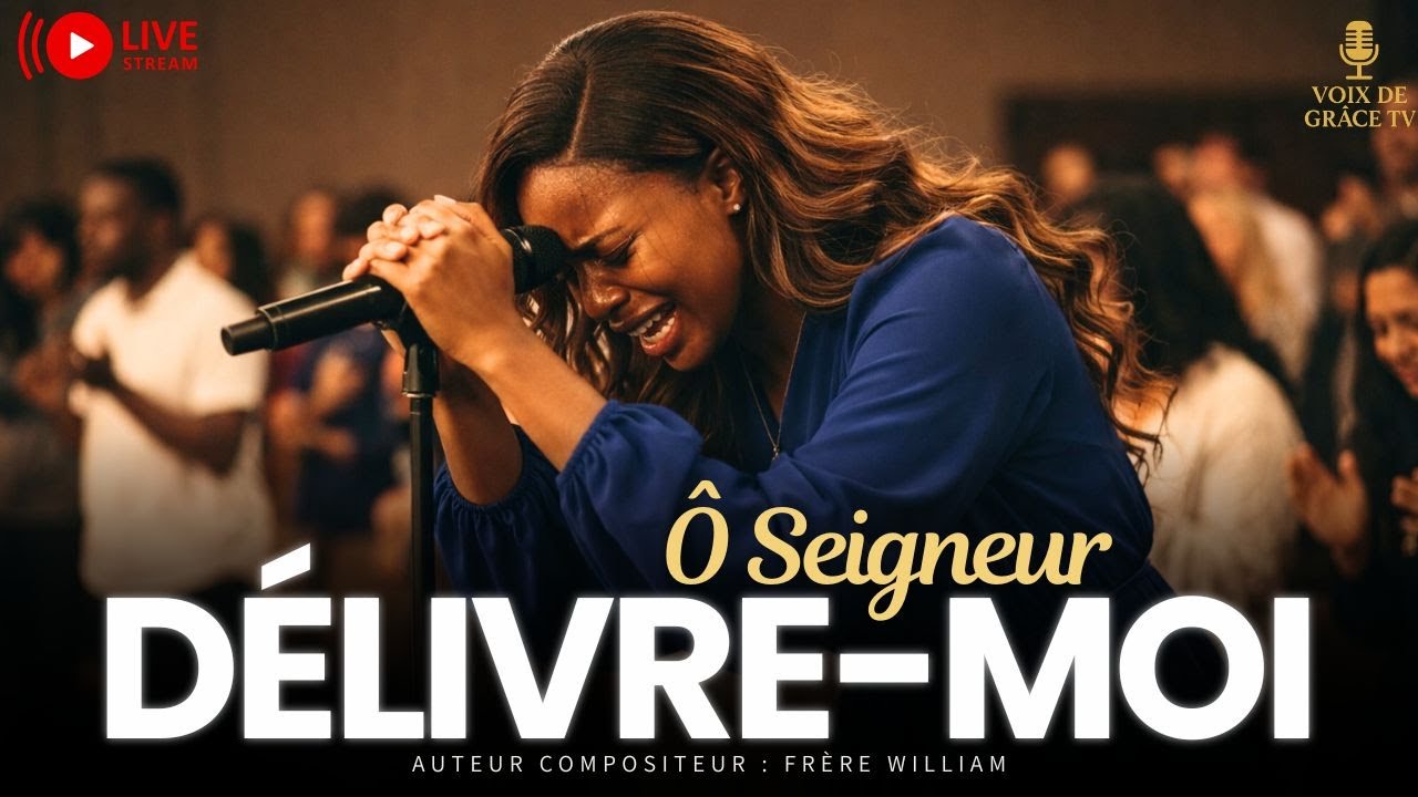 🔊 Ô Seigneur, délivre-moi | Adoration intense de libération et de grâce
