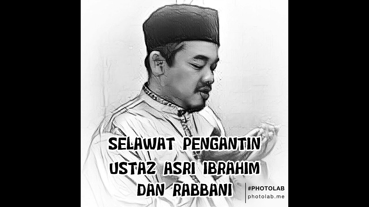 SELAWAT PENGANTIN~USTAZ ASRI&RABBANI