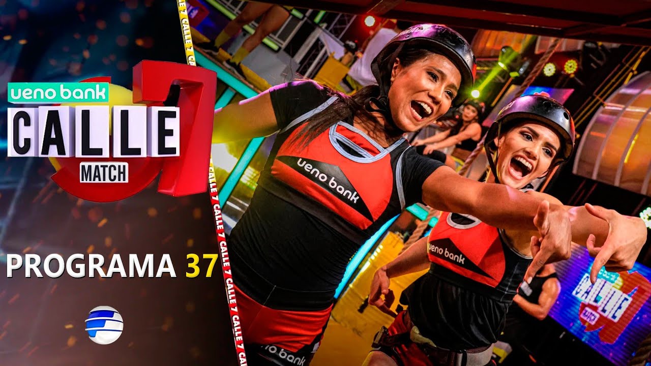 Calle 7 Match 2026 | Programa 37