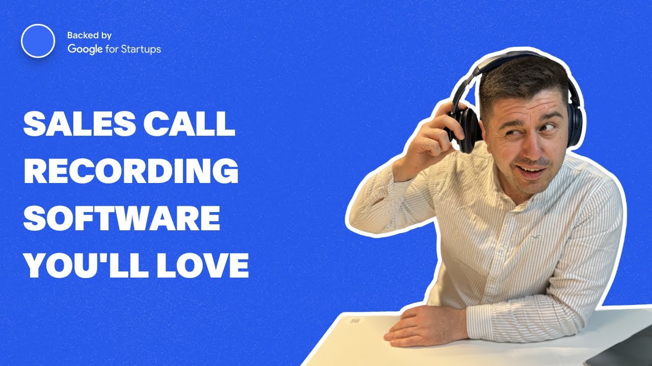 Sales call recording software you'll love