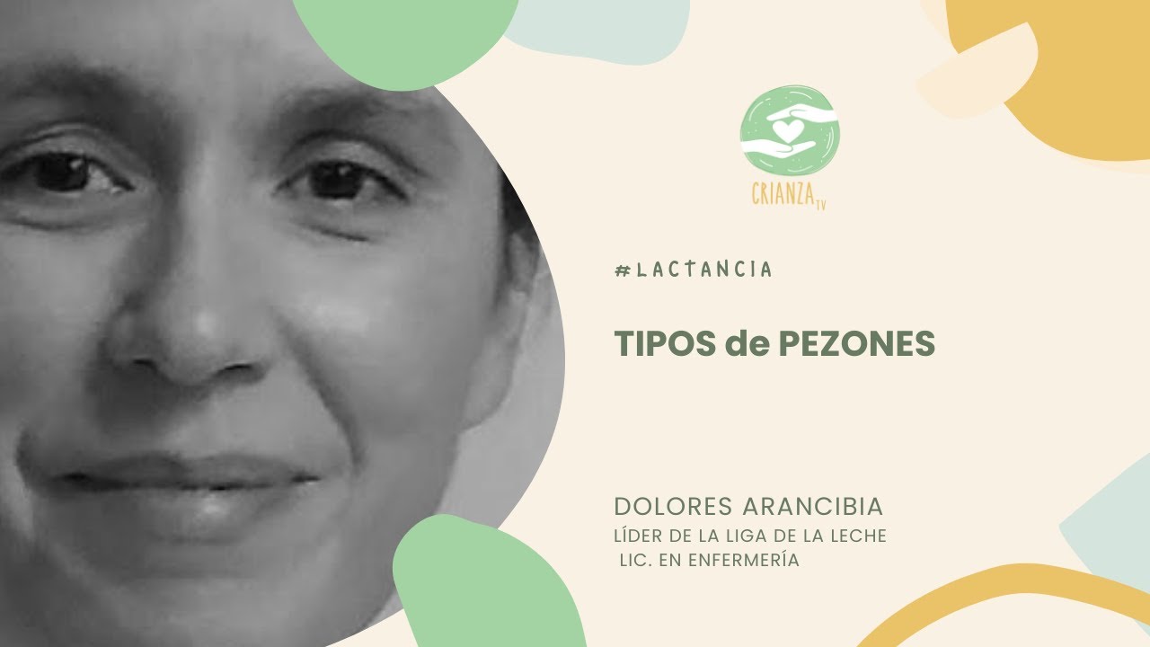 TIPOS de PEZONES por DOLORES ARANCIBIA (L&iacute;der de la Liga de la Leche)