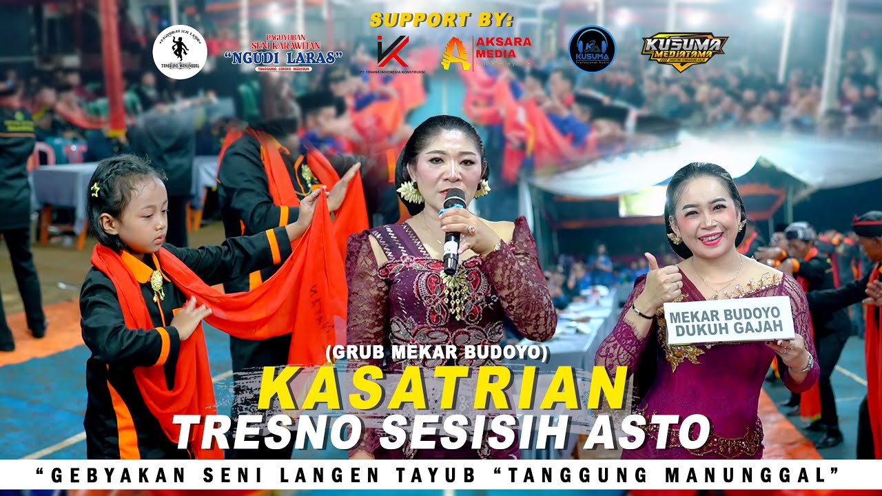 KASATRIAN - TRESNO SESISEH ASTO | Gebyakan Tayub Tanggung Manunggal
