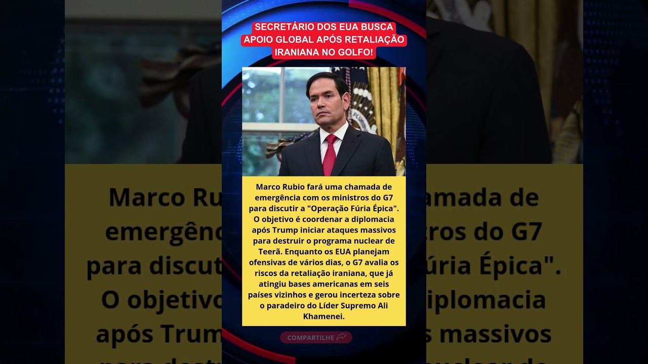 Rubio convoca G7 para alinhar resposta &agrave; guerra no Ir&atilde;