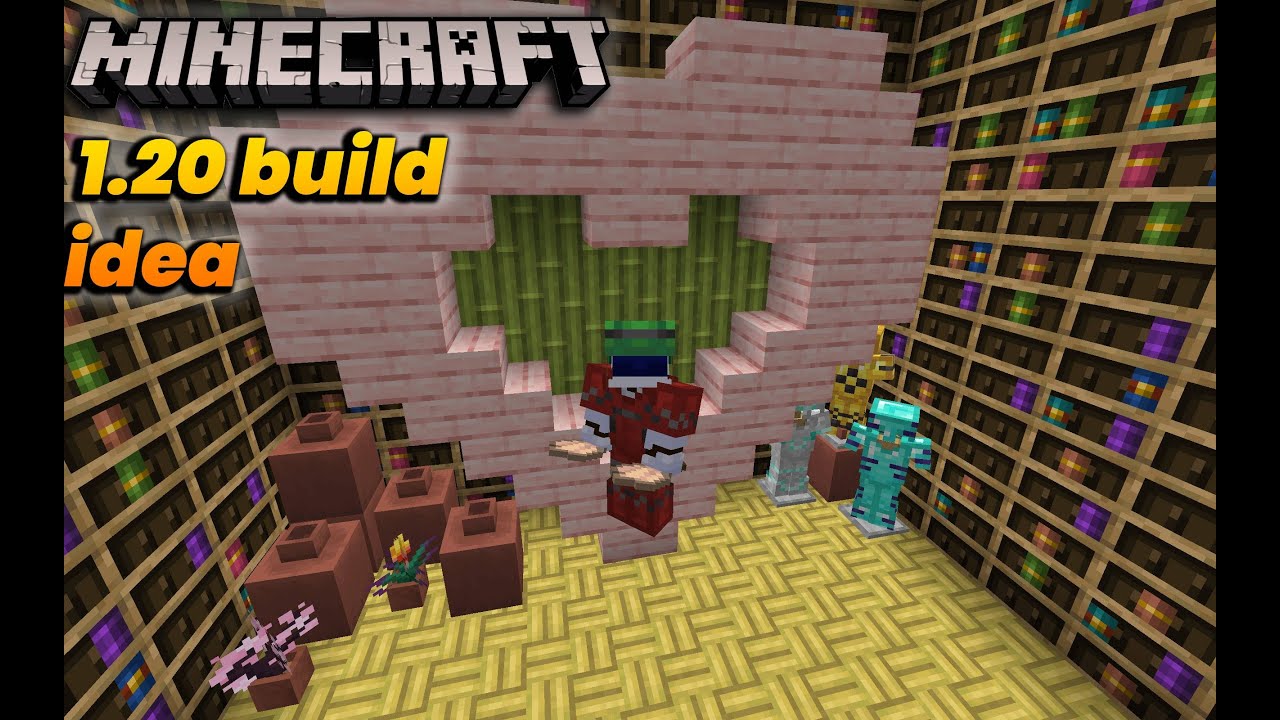 MINECRAFT 1.20 build ideas