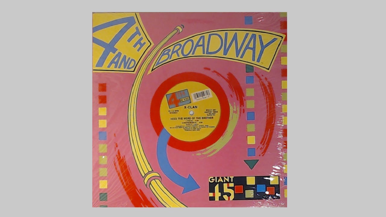 X-Clan - Heed The Word Of The Brother (+ Instrumental) - 1989 4th & Broadway - The 45 King - Vinyl