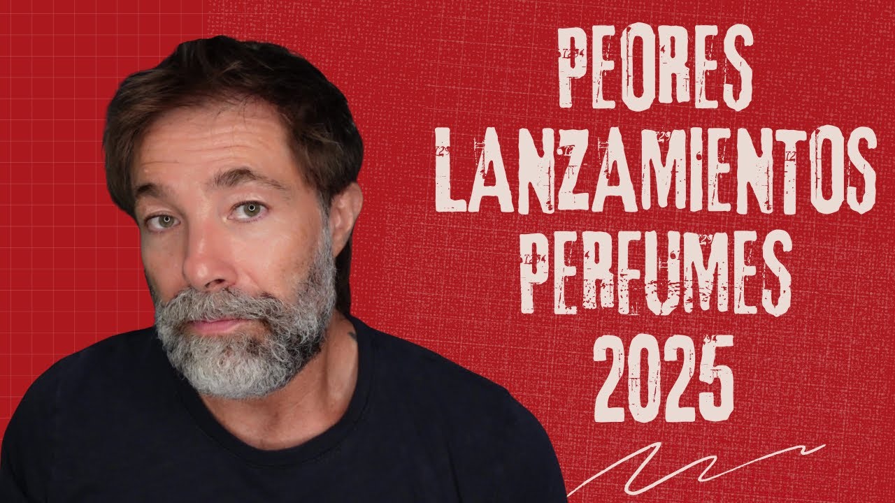 Top PEORES Lanzamientos Perfumes 2025 🚨