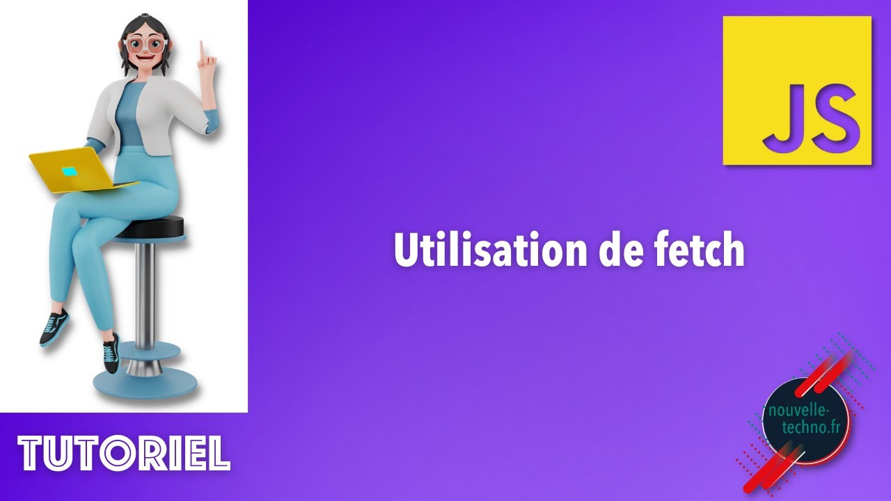 Utilisation de fetch
