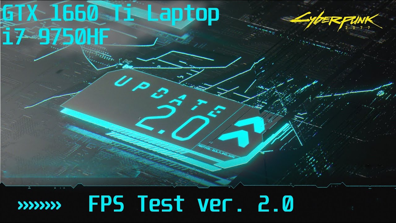 Cyberpunk 2077 2.0 FPS Test Gameplay 1080p  | GTX 1660 Ti Laptop & i7 9750HF | Legion Y540-17IRH