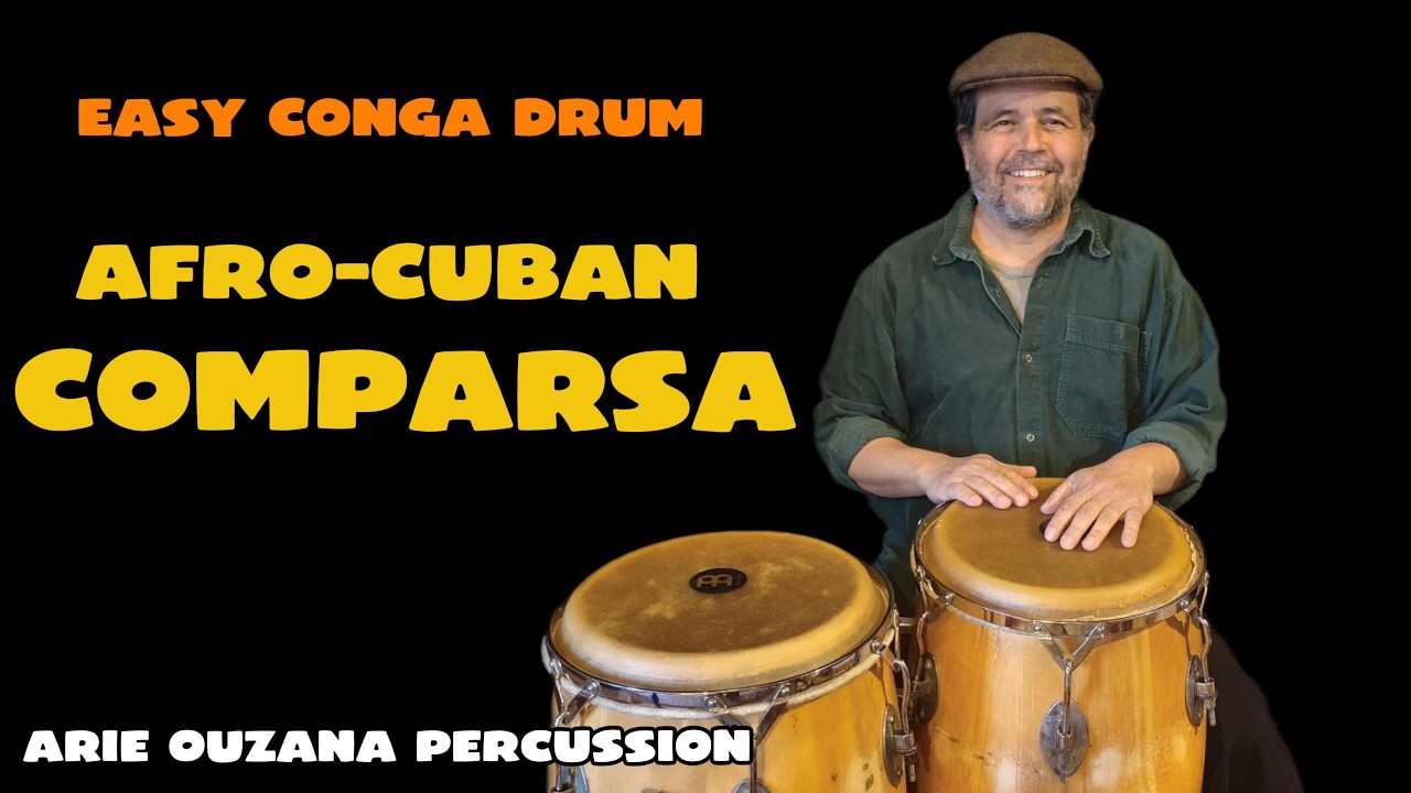 Easy Conga Drum Rhythm – Afro-Cuban Comparsa Groove | Arie Ouzana Percussion