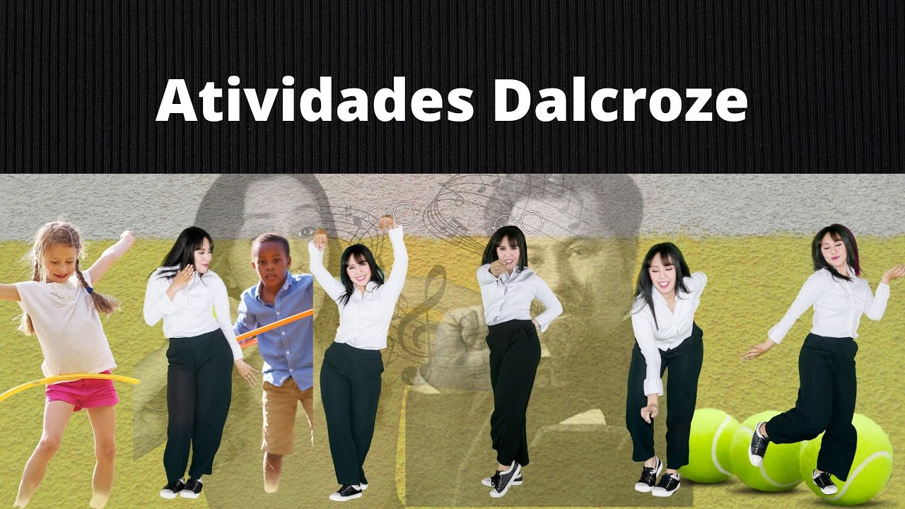 Atividades práticas para a sua aula - Dalcroze