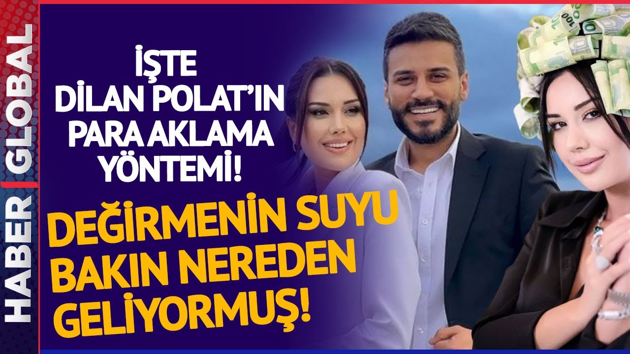 Her Şey Tek Tek Ortaya Çıktı! İşte Dilan Polat'ın Para Aklama Yöntemi!