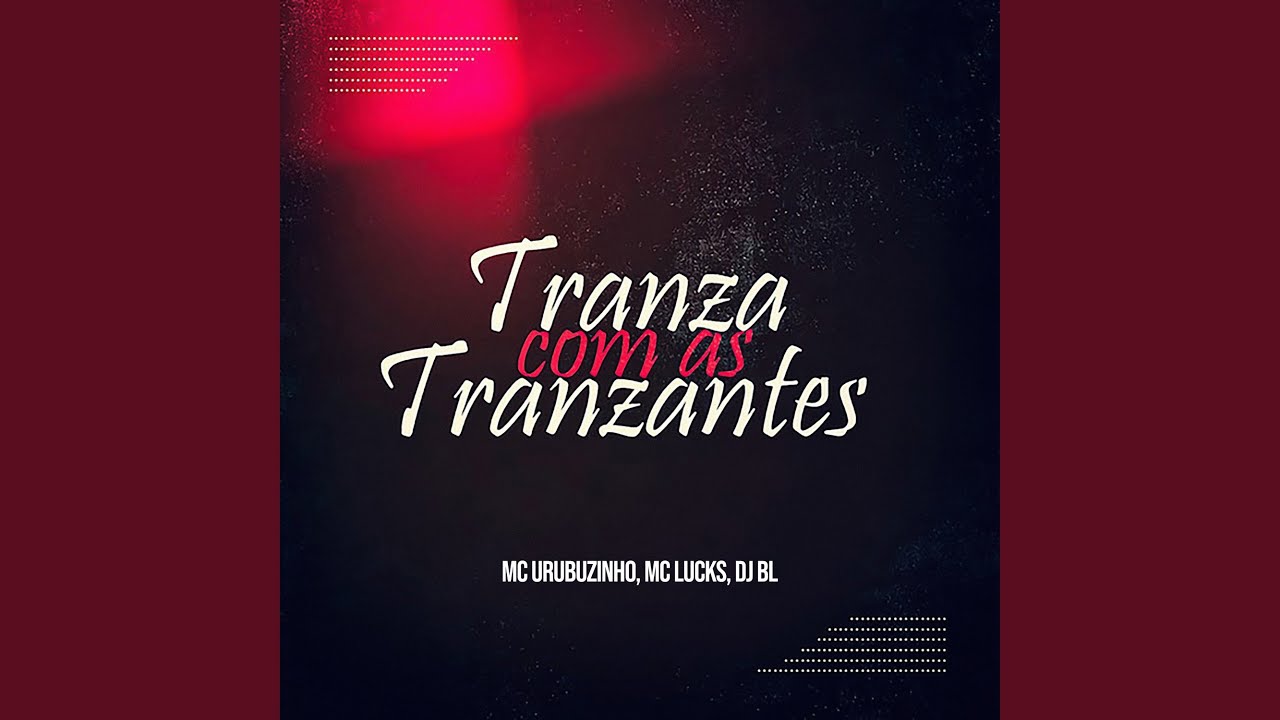 Tranza Com As Tranzantes