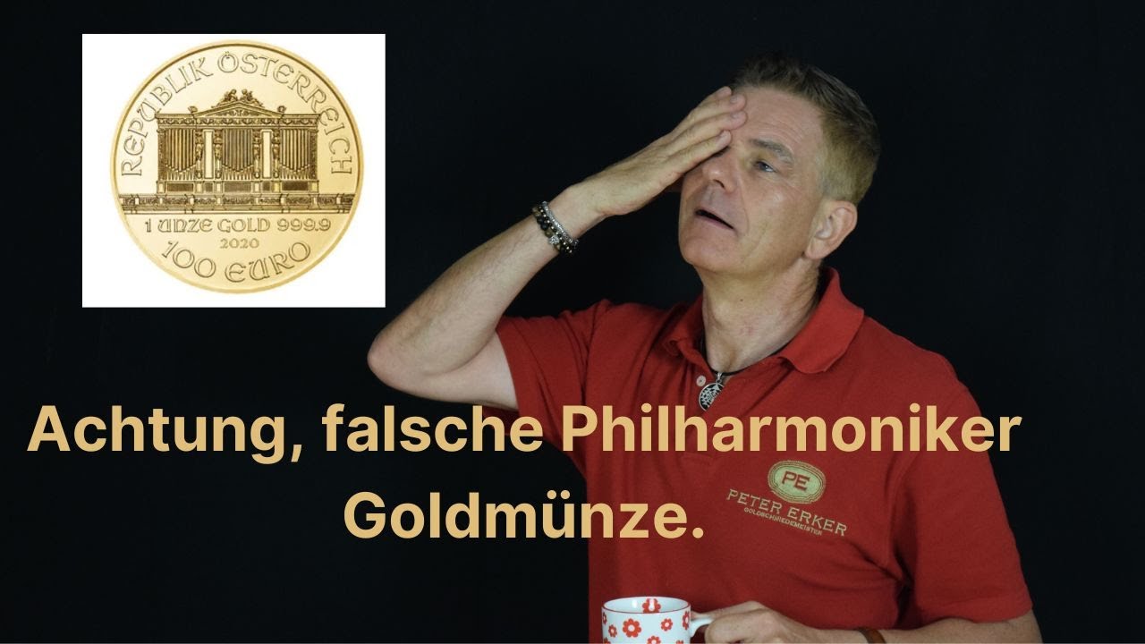 Achtung, falsche Philharmoniker Goldmünze. Wie kannst Du sie erkennen?