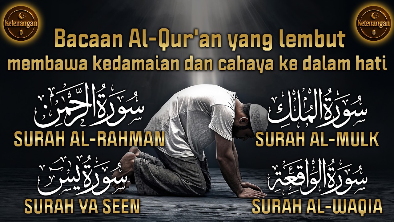 Murottal Al Quran Di Pagi Hari | Surah Al Waqiah, Yasin, Ar Rahman, Al Mulk | Beautiful Recitation 😌