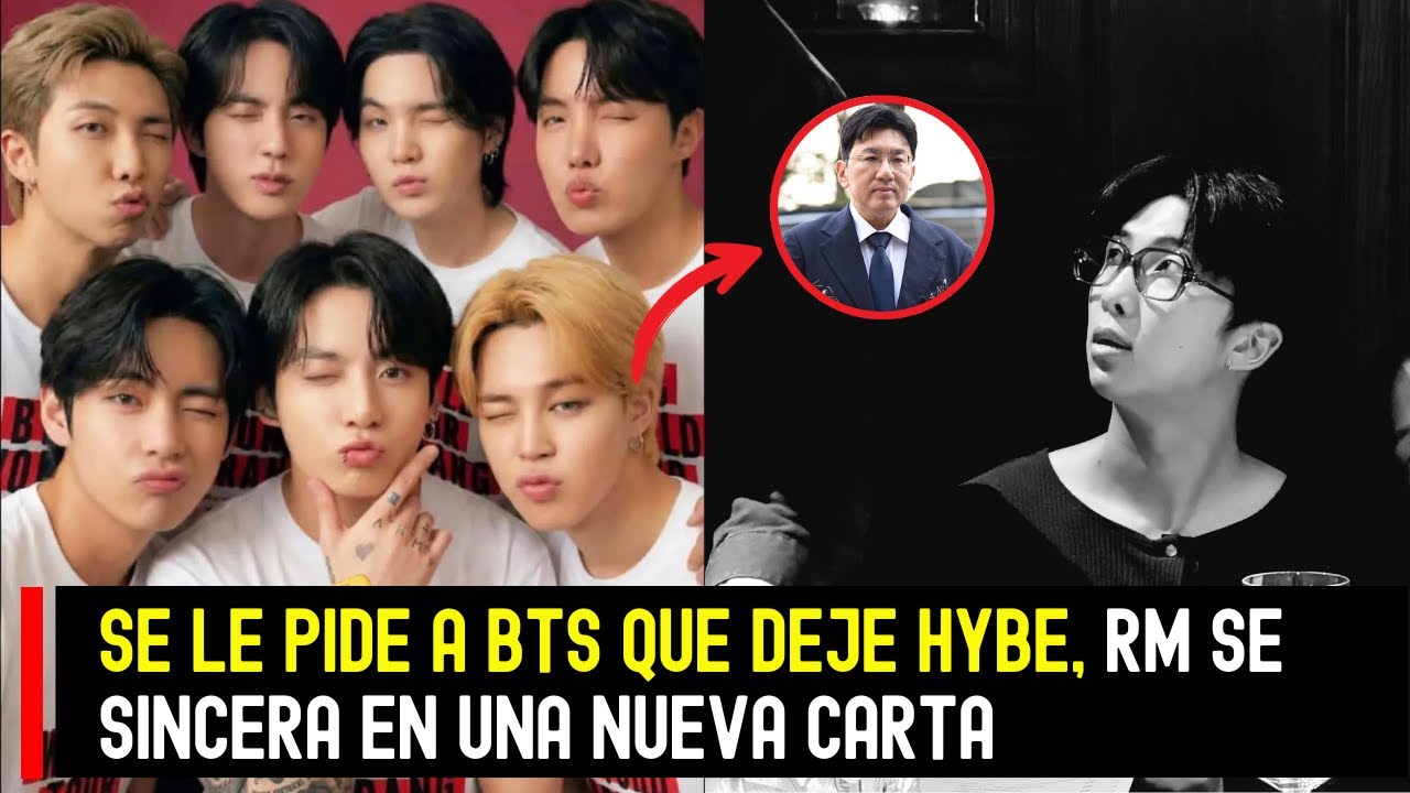 ¡ÚLTIMA HORA! Se le pide a BTS que deje HYBE, RM se sincera en una nueva carta #BTS #RM