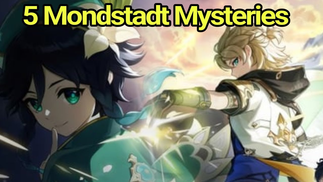 Five Unresolved Mondstadt Plot Threads