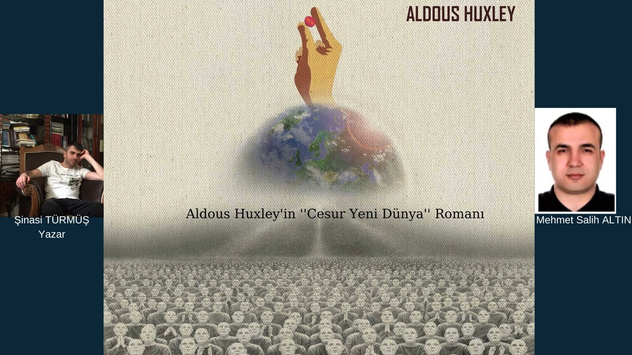 Aldous Huxley'in ''Cesur Yeni Dünya'' Romanı