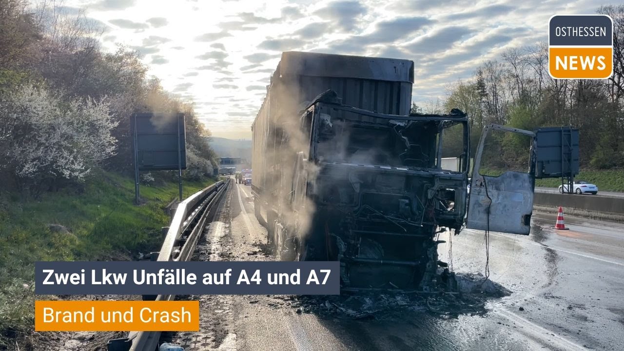 WILDECK/NIEDERAULA: Lkw Crash auf A4 und Brand auf A7