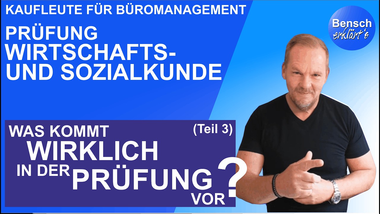 Was kommt wirklich in der Prüfung vor? Prüfungsbogen Wirtschafts- und Sozialkunde - Teil 3