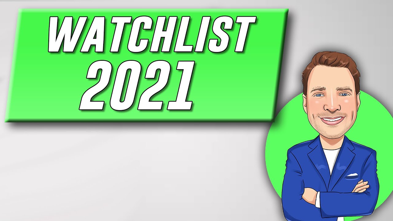 TOP 6 Stocks On My Watchlist 2021 (Plus 6 Stocks I am currently researching)