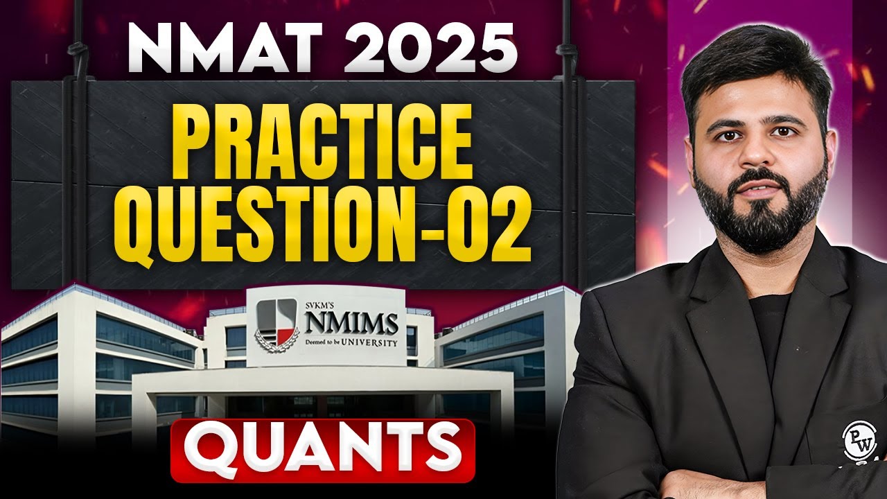 Practice Question Lec 02 for NMAT Quants 2025 Preparation
