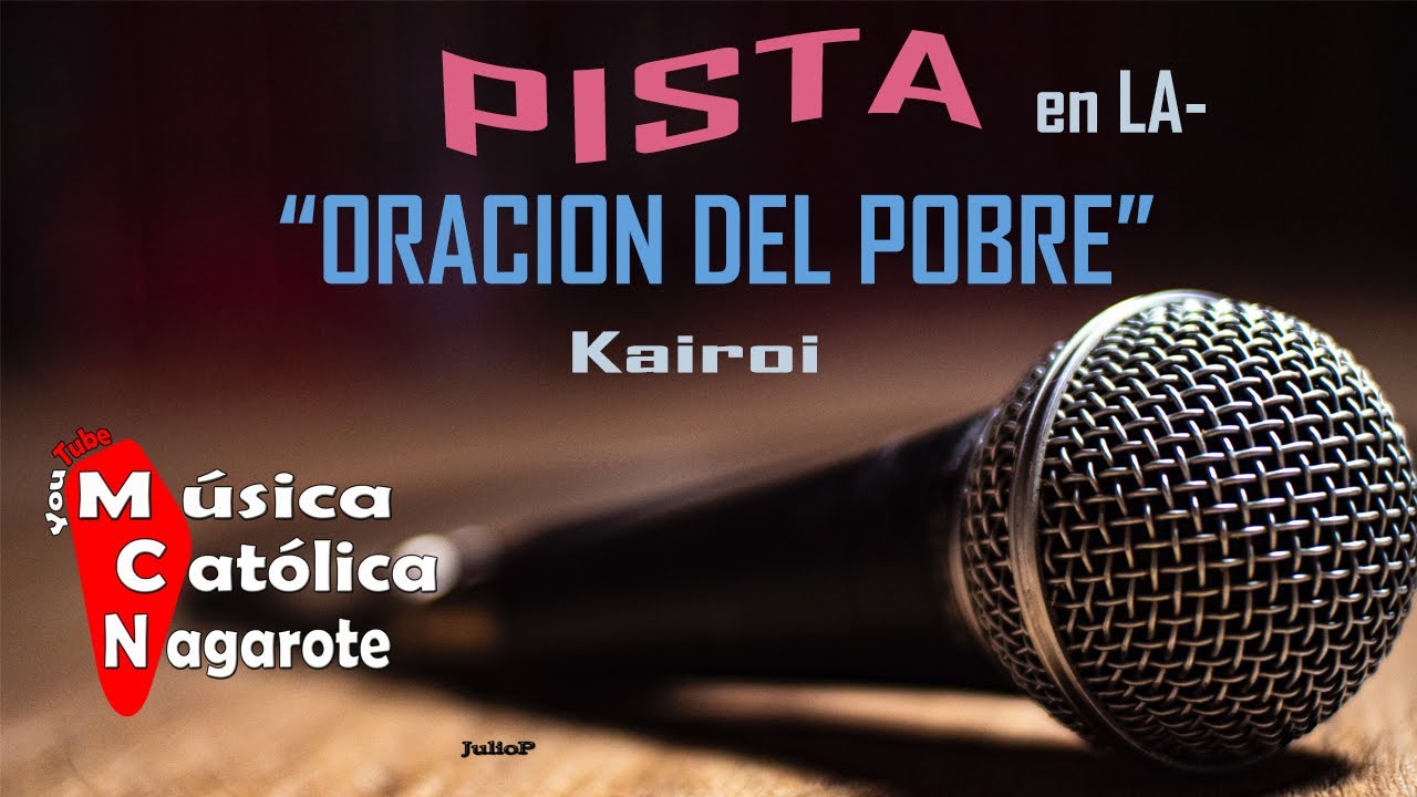 ORACION DEL POBRE Kairoi pista letra y acordes en La