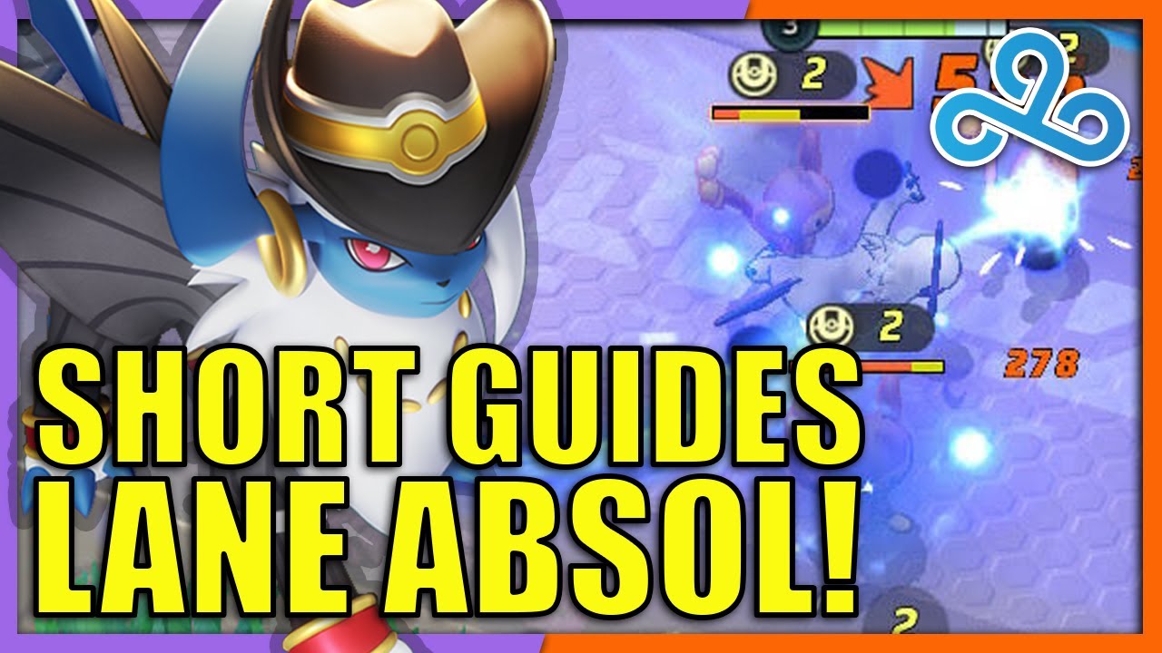 LANE ABSOL GUIDE - EVERYTHING YOU NEED TO KNOW BEFORE PLAYING ABSOL *Cloud9 PRO* | Pokemon Unite
