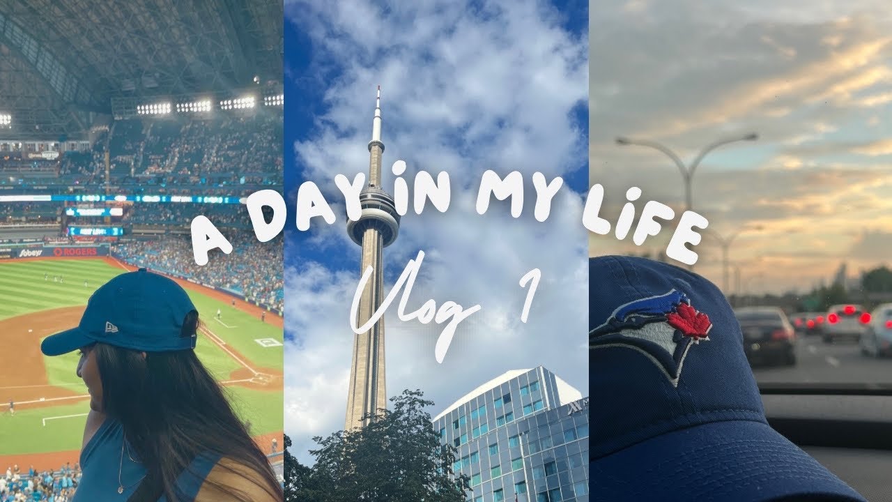 A day in my life | Life in Canada | First Blue Jays Game - @Toronto @bluejays