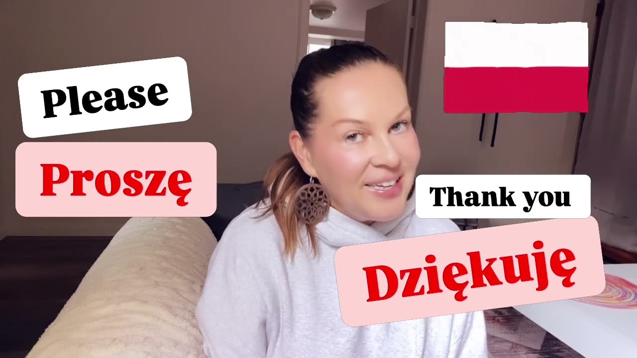 🇵🇱 &ldquo; Please and Thank you &ldquo; in Polish language 🇵🇱