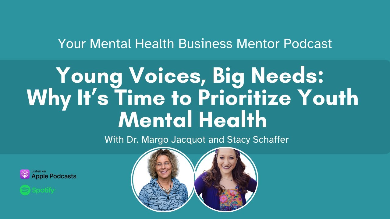 Young Voices, Big Needs: Why It’s Time to Prioritize Youth Mental Health with Stacy Schaffer