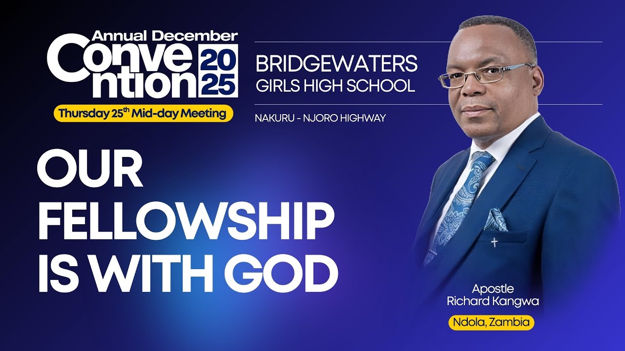 24.12.2025 //OUR FELLOWSHIP IS WITH GOD // Apostle Richard Kangwa.