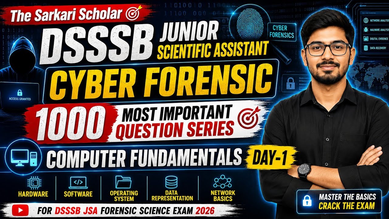 DSSSB Junior Scientific Assistant (Cyber Forensic) | 1,000 Important Questions Series | Day 1